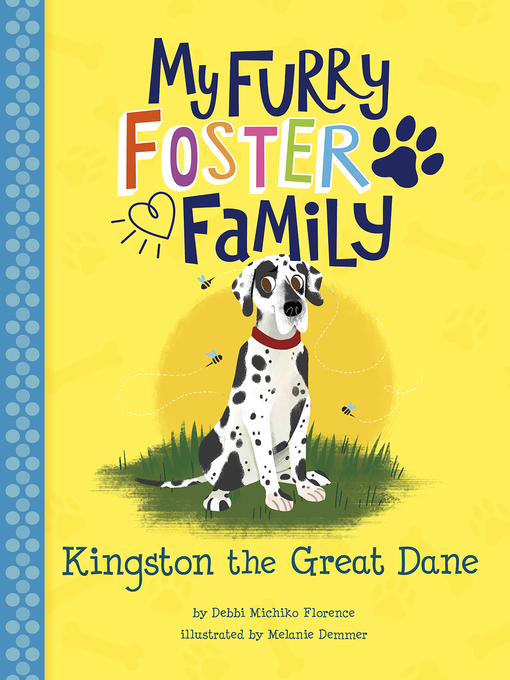 Title details for Kingston the Great Dane by Debbi Michiko Florence - Available